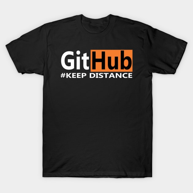 GitHub Keep Distance T-Shirt by Gigart